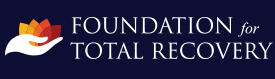 The Foundation for Total Recovery